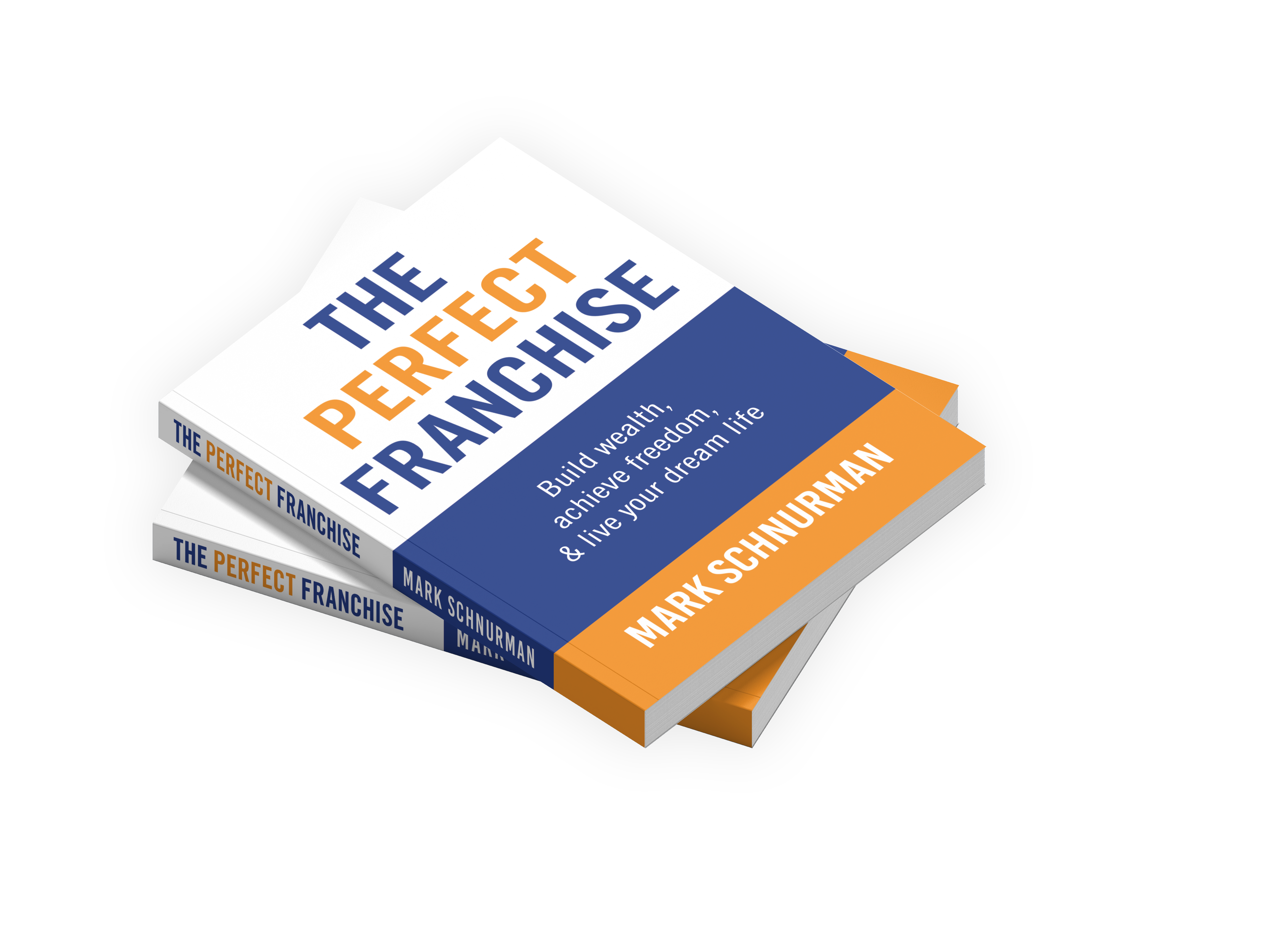 The Perfect Franchise Book by Mark Schnurman transparent